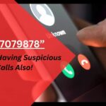 2887079878 – Are You Having Suspicious Calls Also!