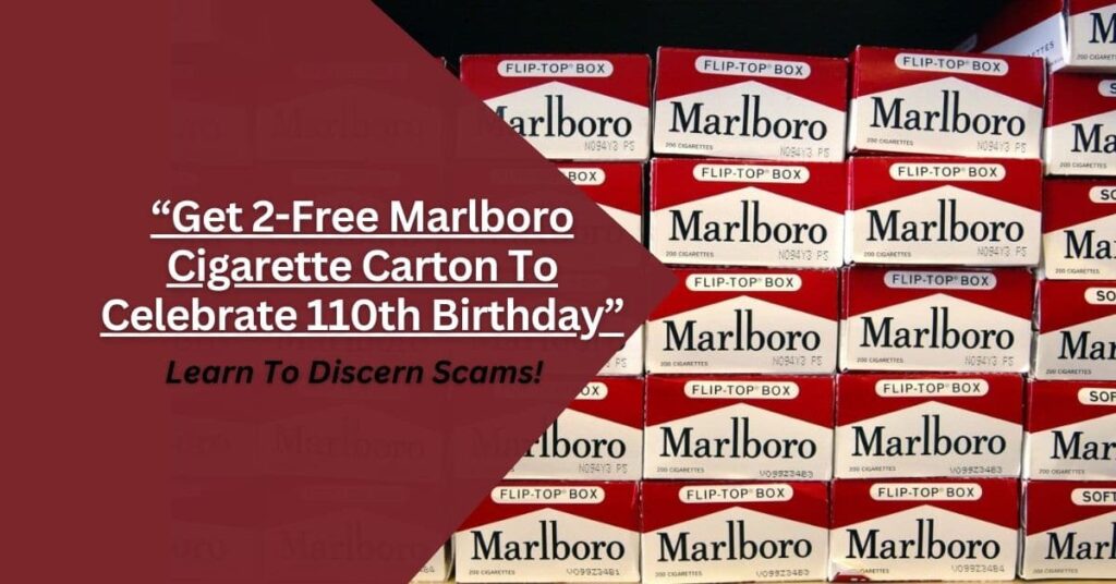 Get 2-Free Marlboro Cigarette Carton To Celebrate 110th BirthdaY